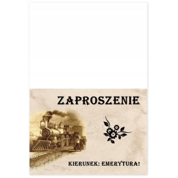 ZAPROSZENIA Z OKAZJI EMERYTURY SPOTKANIE EMERYTURA