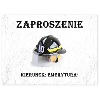 ZAPROSZENIA EMERYTURY EMERYTURA STRAŻAK POŻARNA