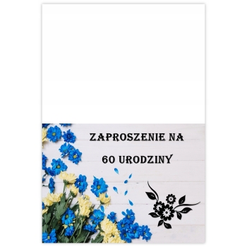 ZAPROSZENIA NA 60 URODZINY + KOPERTA ZAPROSZENIE