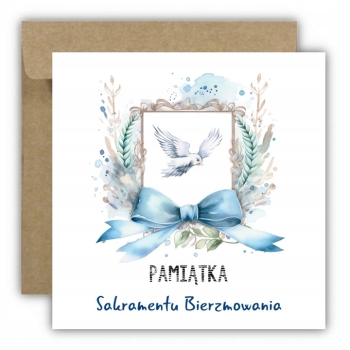 Kartka na bierzmowanie pamiątka bierzmowania gołąb błękit Z ŻYCZENIAMI