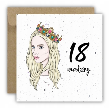 Kartka na 18 urodziny osiemnastkę urodzinowa z liczbą blondynka korona