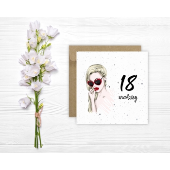 Kartka na 18 urodziny osiemnastkę urodzinowa z liczbą kobieta okulary blond