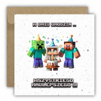 Kartka na urodziny dla dzieci minecraft alex steve creeper czapeczki tort