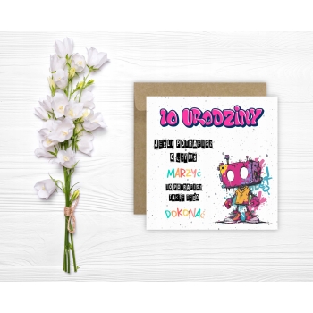 Kartka na 10 urodziny urodzinowa graffiti skate robot cytat kolorowa