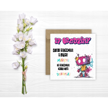 Kartka na 17 urodziny urodzinowa graffiti skate robot cytat kolorowa