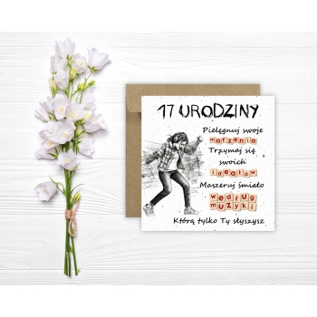 Kartka na 17 urodziny urodzinowa muzyka muzyczna dla dziewczyny cytat