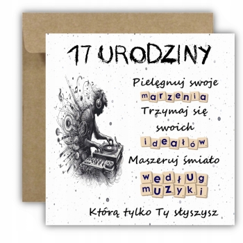Kartka na 17 urodziny urodzinowa muzyka muzyczna dla chłopaka cytat