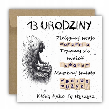Kartka na 13 urodziny urodzinowa muzyka muzyczna dla chłopaka cytat