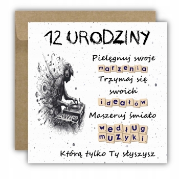 Kartka na 12 urodziny urodzinowa muzyka muzyczna dla chłopaka cytat