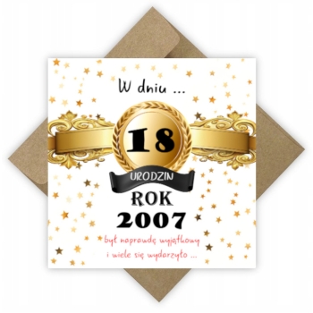 Kartka dla urodzonych w 2007 r na 18 urodziny Prezent + KOPERTA EKO