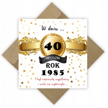 Kartka rocznikowa na 40 urodziny Rocznik 1985 Prezent PAMIĄTKA +KOPERTA EKO