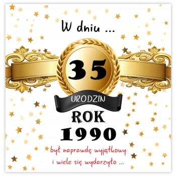 Kartka dla urodzonych w 1990 r na 35 urodziny Prezent PAMIĄTKA + KOPERTA