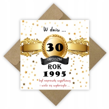 Kartka dla urodzonych w 1995 r na 30 urodziny Prezent + KOPERTA EKO