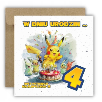 Kartka na 4 urodziny urodzinowa dla dzieci pokemon pikachu Z ŻYCZENIAMI