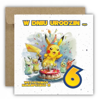 Kartka na 6 urodziny urodzinowa dla dzieci pokemon pikachu Z ŻYCZENIAMI