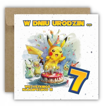 Kartka na 7 urodziny urodzinowa dla dzieci pokemon pikachu Z ŻYCZENIAMI