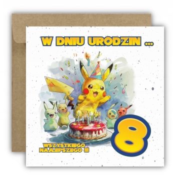 Kartka na 8 urodziny urodzinowa dla dzieci pokemon pikachu Z ŻYCZENIAMI