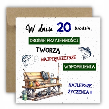 Kartka na 20 urodziny urodzinowa wędkarza wędkarz rybak cytat Z ŻYCZENIAMI