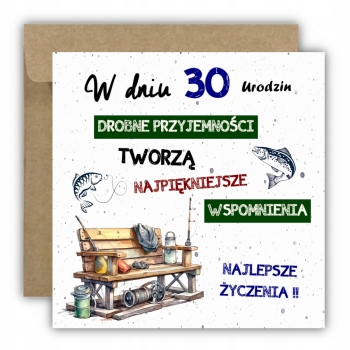 Kartka na 30 urodziny urodzinowa wędkarza wędkarz rybak cytat Z ŻYCZENIAMI
