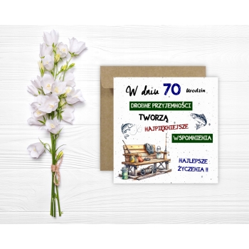 Kartka na 70 urodziny urodzinowa wędkarza wędkarz rybak cytat Z ŻYCZENIAMI