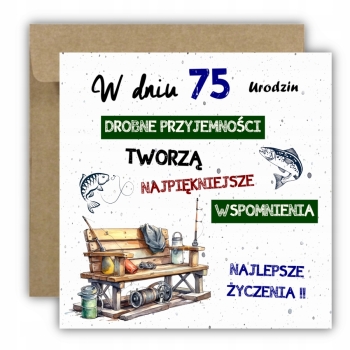 Kartka na 75 urodziny urodzinowa wędkarza wędkarz rybak cytat Z ŻYCZENIAMI