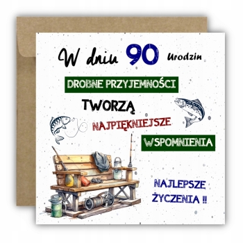 Kartka na 90 urodziny urodzinowa wędkarza wędkarz rybak cytat Z ŻYCZENIAMI