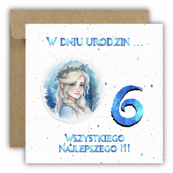 Kartka okolicznościowa na 6 urodziny dla dzieci ELSA KRAINA Z ŻYCZENIAMI