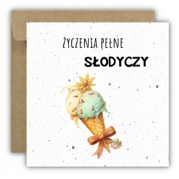Kartka okolicznościowa na urodziny URODZINOWA życzenia pełne słodyczy lody
