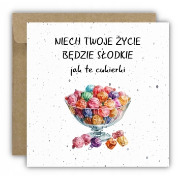 Kartka okolicznościowa na urodziny URODZINOWA życie słodkie jak cukierki