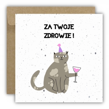 Kartka okolicznościowa na urodziny URODZINOWA za Twoje zdrowie kot wino